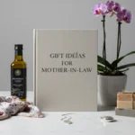 Gift Ideias for Mother-in-Law